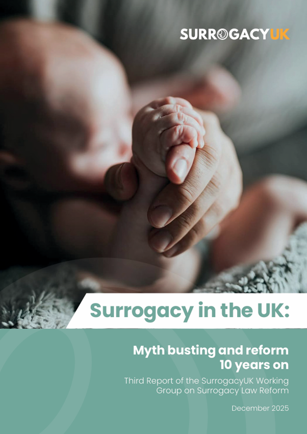 Surrogacy in the UK: Myth Busting and Reform – 10 Years On